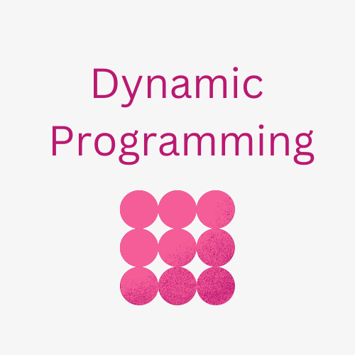 Dynamic Programming - Step by Step Guide with Examples